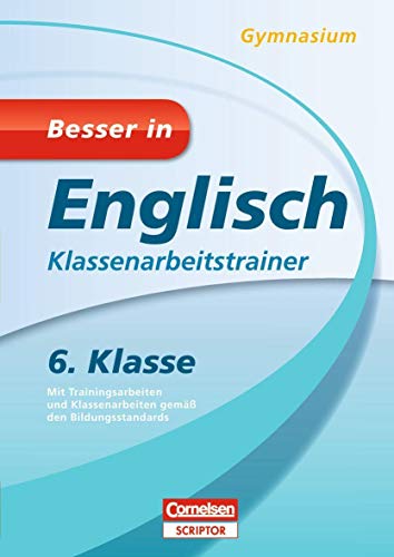 Beispielbild fr Besser in Englisch - Klassenarbeitstrainer Gymnasium 6. Klasse zum Verkauf von medimops