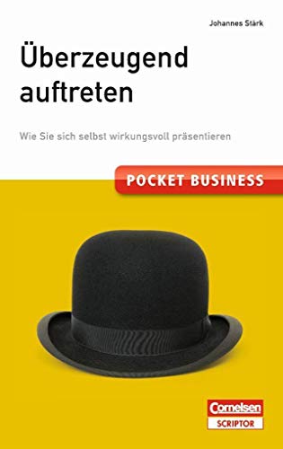 Stock image for Pocket Business. berzeugend auftreten: Wie Sie sich selbst wirkungsvoll prsentieren for sale by medimops