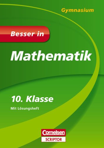 Stock image for Besser in Mathematik - Gymnasium 10. Klasse. Mit Lösungsheft. 3. Auflage. for sale by biblion2