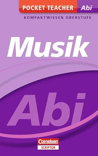 Beispielbild fr Pocket Teacher Abi Musik: Kompaktwissen Oberstufe zum Verkauf von medimops