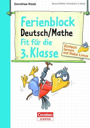 Beispielbild fr Einfach lernen mit Rabe Linus - Deutsch / Mathe Ferienblock 3. Klasse zum Verkauf von medimops