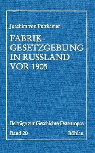 Fabrikgesetzgebung in Russland vor 1905.