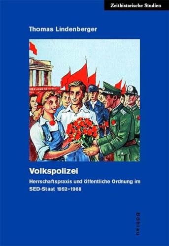 Volkspolizei. (9783412020033) by Thomas Lindenberger