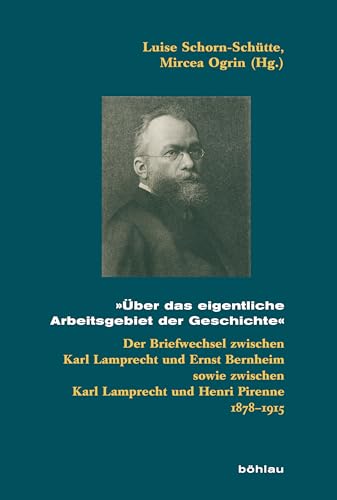 9783412021986: Karl Lamprecht: Briefwechsel mit Ernst Bernheim und Henri Pirenne (Beihefte zum Archiv fr Kulturgeschichte)