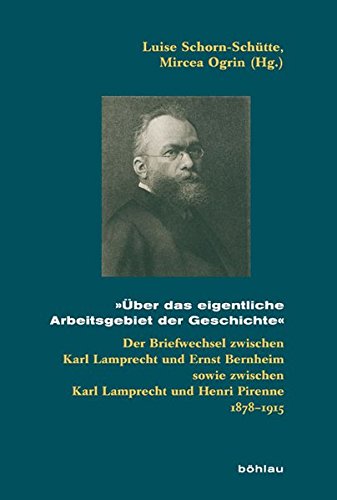 9783412021986: Karl Lamprecht: Briefwechsel mit Ernst Bernheim und Henri Pirenne (Beihefte zum Archiv fr Kulturgeschichte)