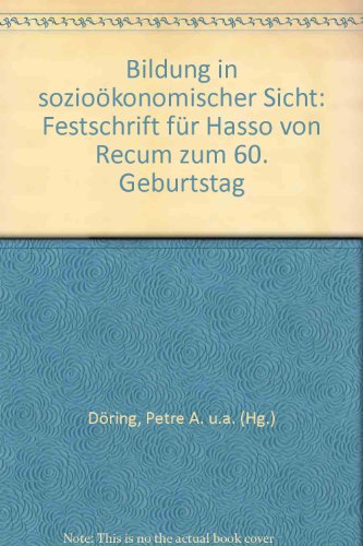 Stock image for Bildung in soziokonomischer Sicht. Festschrift fr Hasso von Recum zum 60. Geburtstag. for sale by Grammat Antiquariat