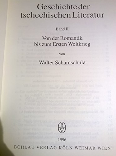 Beispielbild fr Geschichte der tschechischen Literatur Band II: Von der Romantik bis zum Ersten Weltkrieg zum Verkauf von Buchpark