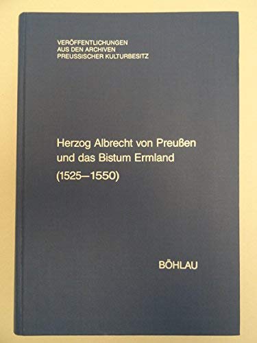 Beispielbild fr Herzog Albrecht von Preuen und Livland (1534-1540). zum Verkauf von SKULIMA Wiss. Versandbuchhandlung