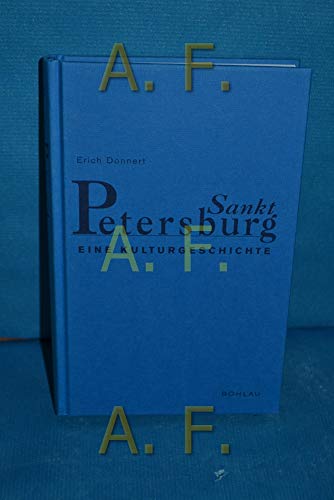 Beispielbild fr Sankt Petersburg : Eine Kulturgeschichte zum Verkauf von Buchpark