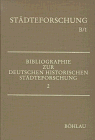 Stock image for Bibliographie zur deutschen historischen Stdteforschung Teil 2 Stdteforschung. Verffentlichungen des Instituts fr vergleichende Stdtegeschichte in Mnster B 1 for sale by Bernhard Kiewel Rare Books