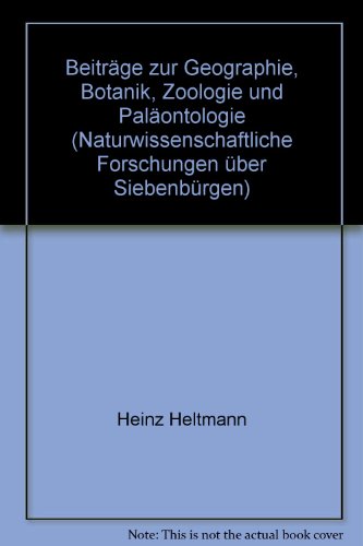 Beiträge zur Geographie, Botanik, Zoologie und Paläontologie.