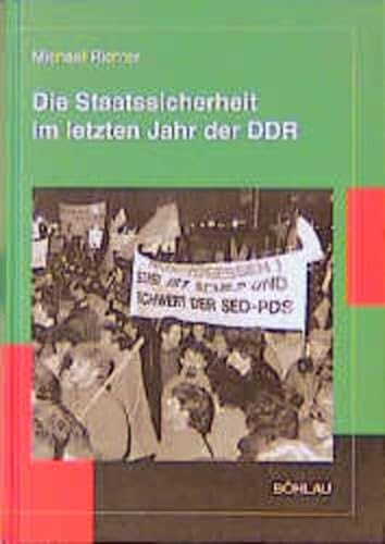 Die Staatssicherheit im letzten Jahr der DDR.