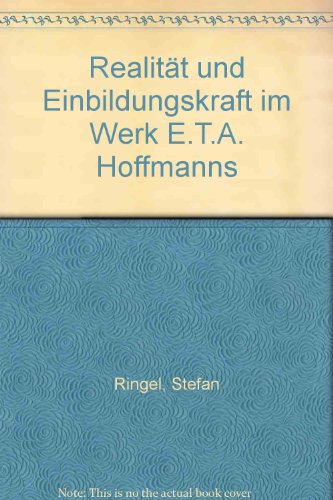 Beispielbild fr Realitt und Einbildungskraft im Werk E. T. A. Hoffmanns zum Verkauf von medimops