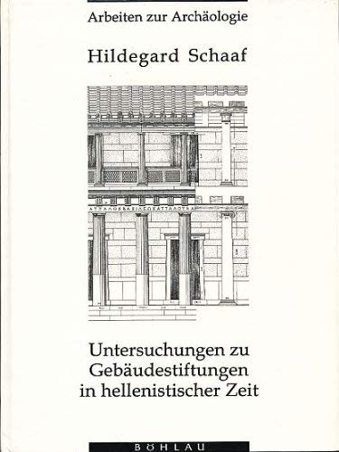 Beispielbild fr Untersuchungen zu Gebudestiftungen in hellenistischer Zeit. zum Verkauf von Mller & Grff e.K.