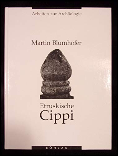 Etruskische Cippi. Unters. am Beispiel von Cerveteri.