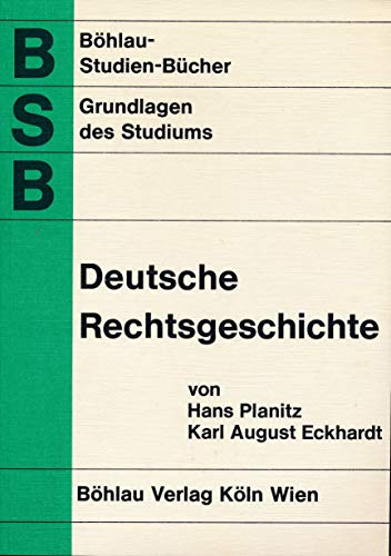 Imagen de archivo de Deutsche Rechtsgeschichte a la venta por medimops