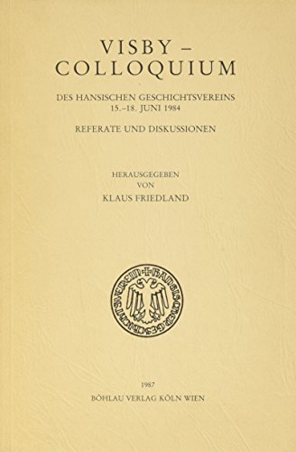Visby-Colloquium des Hansischen Geschichtsvereins 1984.