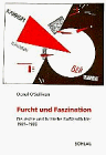 9783412079963: Furcht und Faszination