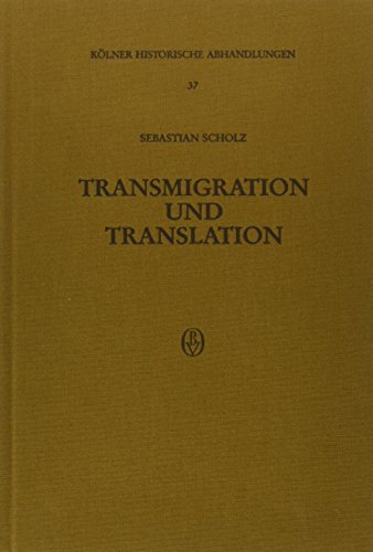 Transmigration und Translation Studien zum Bistumswechsel der Bischöfe von der Spätantike bis zum...