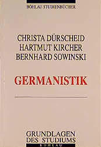 Imagen de archivo de Germanistik. Eine Einfhrung, a la venta por modernes antiquariat f. wiss. literatur