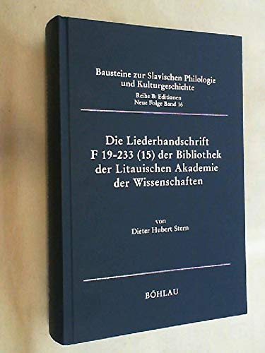 Die Liederhandschrift F 19-233 (15) der Bibliothek der Litauischen Akademie der Wissenschaften (B...