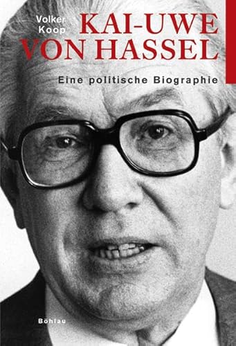 Beispielbild fr Kai-Uwe von Hassel: Eine politische Biographie zum Verkauf von medimops