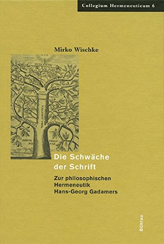 Imagen de archivo de Die Schwäche der Schrift. Zur philosophischen Hermeneutik Hans- Georg Gadamers. a la venta por Magus Books Seattle