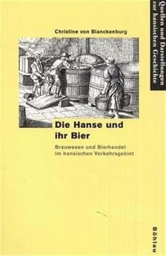 Beispielbild fr Die Hanse und ihr Bier . Brauwesen und Bierhandel im hansischen Verkehrsgebiet. zum Verkauf von Ganymed - Wissenschaftliches Antiquariat