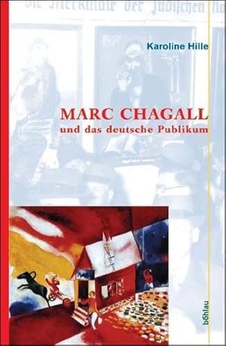 9783412115050: Marc Chagall und das deutsche Publikum