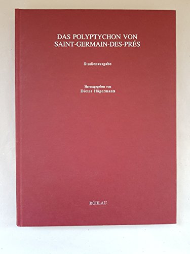 9783412117924: Das Polyptychon von Saint-Germain-Des-Prs. Studienausgabe unter Mitwirkung von Konrad Elmshuser und Andreas Hedwig,.