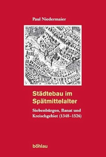 Beispielbild fr Stdtebau im Sptmittelalter. zum Verkauf von SKULIMA Wiss. Versandbuchhandlung