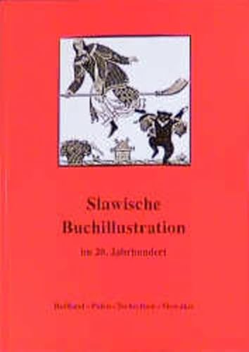 Beispielbild fr Slawische Buchillustration im 20. Jahrhundert. Ruland - Polen - Tschechien - Slowakei. zum Verkauf von Arno Kundlatsch - Internationalismus