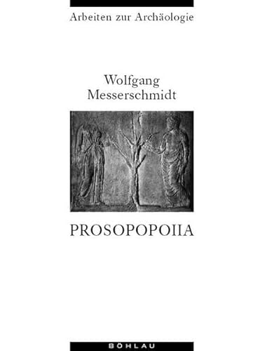 Prosopopoiia - Personifikationen politischen Charakters in spätklassischer und hellenistischer Ku...