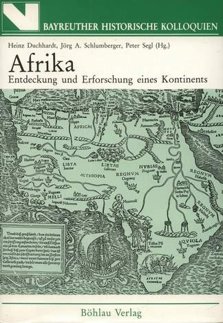 Imagen de archivo de Afrika - Entdeckung und Erforschung eines Kontinents a la venta por medimops