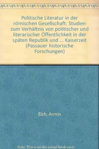 9783412149994: Politische Literatur in der rmischen Gesellschaft