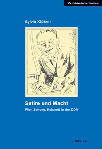 Imagen de archivo de Satire und Macht. Film, Zeitung, Kabarett in der DDR. a la venta por Antiquariat Jrgen Lssig