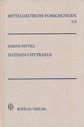 Beispielbild fr Nathan Chytraeus : Quellen zur zweiten Reformation in Norddeutschland zum Verkauf von Buchpark