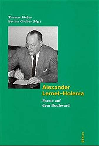 Beispielbild fr Alexander Lernet-Holenia: Poesie auf dem Boulevard zum Verkauf von Buchmarie