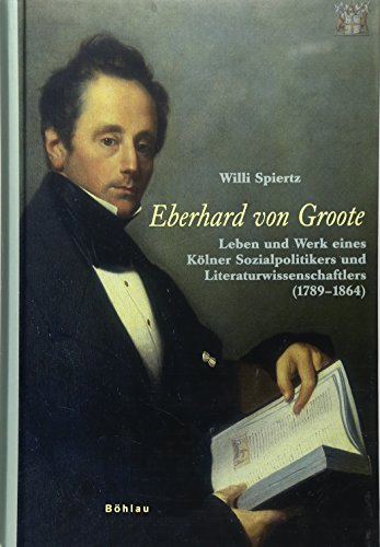 Imagen de archivo de Eberhard von Groote. a la venta por SKULIMA Wiss. Versandbuchhandlung