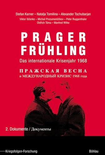 9783412202088: Prager Frhling: Das Internationale Krisenjahr 1968. Dokumente