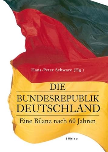 Die Bundesrepublik Deutschland. Eine Bilanz nach 60 Jahren.