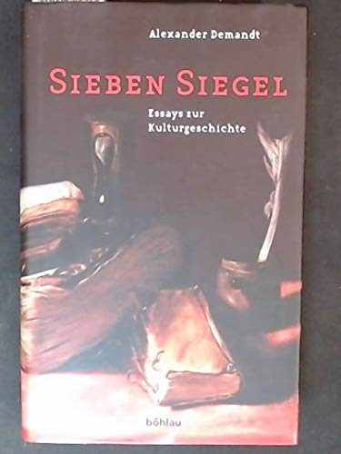 9783412203054: Sieben Siegel: Essays zur Kulturgeschichte