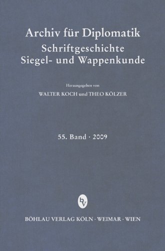 Beispielbild fr Archiv fr Diplomatik. Schriftgeschichte - Siegel- und Wappenkunde 55. Band 2009 zum Verkauf von Bernhard Kiewel Rare Books