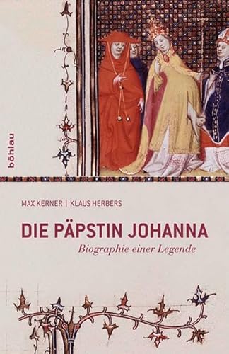 Beispielbild fr Die Ppstin Johanna: Biographie einer Legende zum Verkauf von medimops