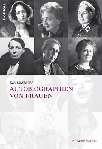 Autobiographien von Frauen: Ein Lexikon