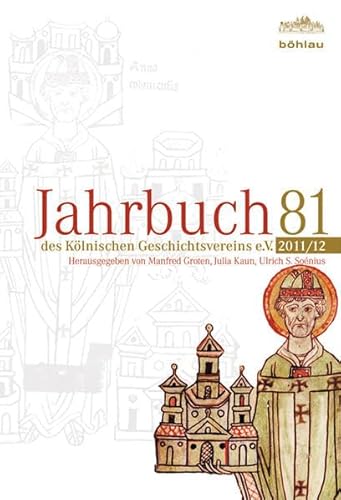 Beispielbild fr Jahrbuch des Klnischen Geschichtsvereins e.V.: Jahrbuch des Klnischen Geschichtsvereins (JbKGV): 81 zum Verkauf von medimops