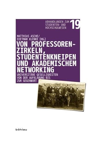 Stock image for Von Professorenzirkeln, Studentenkneipen Und Akademischem Networking for sale by Blackwell's