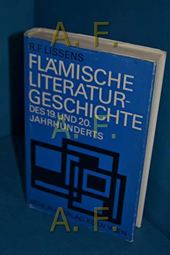 Flämische Literaturgeschichte des 19. und 20. Jahrhunderts. (Mit 14 Abbildungen). DEA.