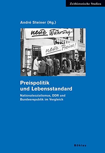 Preispolitik und Lebensstandard - Andre Steiner