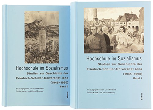 Hochschule im Sozialismus ( 2 Bde. zs = komplett ) . Studien zur Geschichte der Friedrich-Schiller-Universität Jena (1945-1990) u.(1945-1990). - Hoßfeld, Uwe (Hrsg.) u.a.